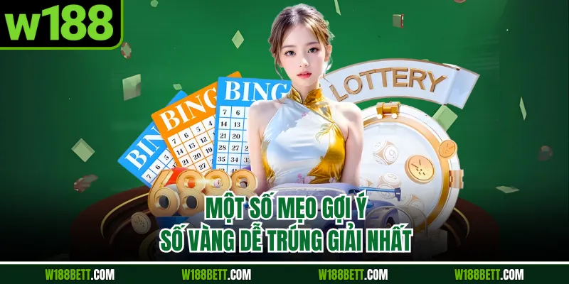 Một số mẹo gợi ý số vàng dễ trúng giải nhất