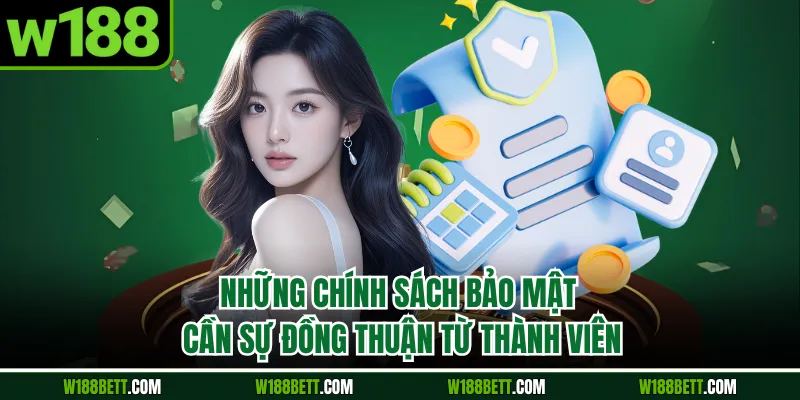 Những chính sách bảo mật cần sự đồng thuận từ thành viên